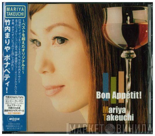  Mariya Takeuchi  - Bon Appetit! = ボナペティ