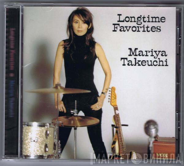  Mariya Takeuchi  - Longtime Favorites = ロングタイム・フェイバレッツ