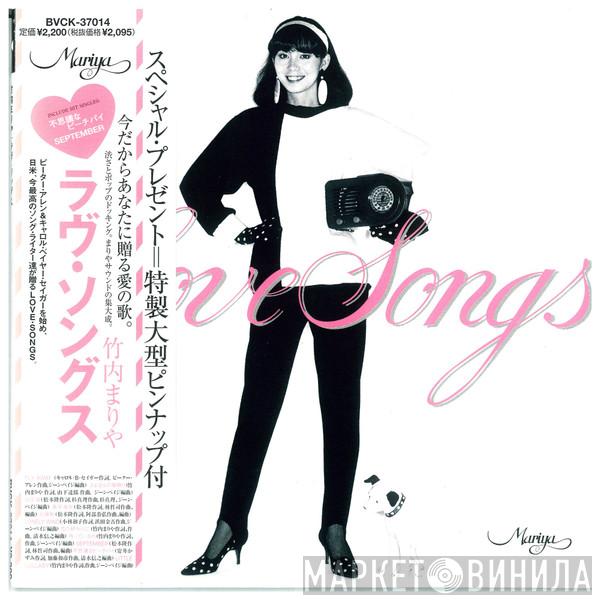 Mariya Takeuchi  - Love Songs = ラヴ・ソングズ