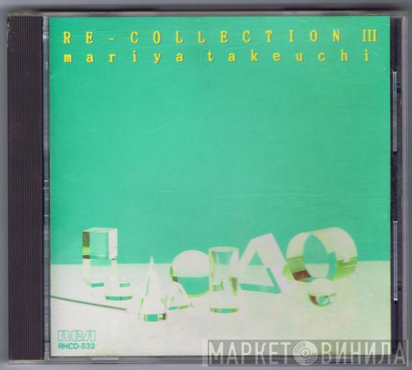  Mariya Takeuchi  - Re-Collection III