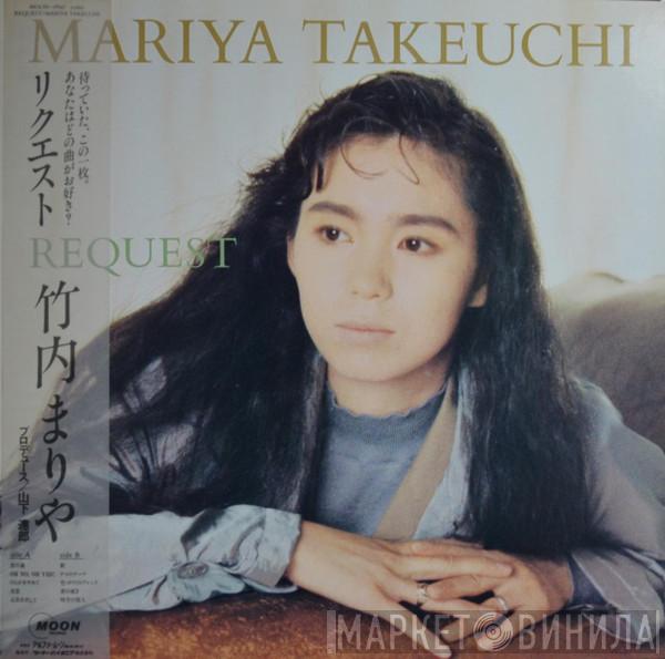  Mariya Takeuchi  - Request = リクエスト