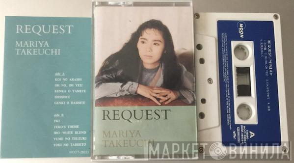  Mariya Takeuchi  - Request