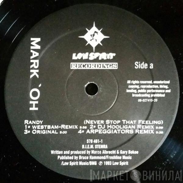  Mark 'Oh  - Randy (Never Stop That Feeling)