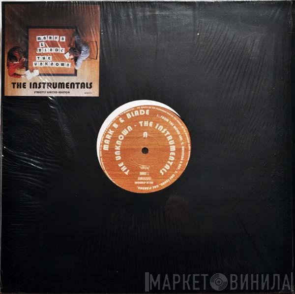 Mark B & Blade  - The Unknown (Instrumentals)