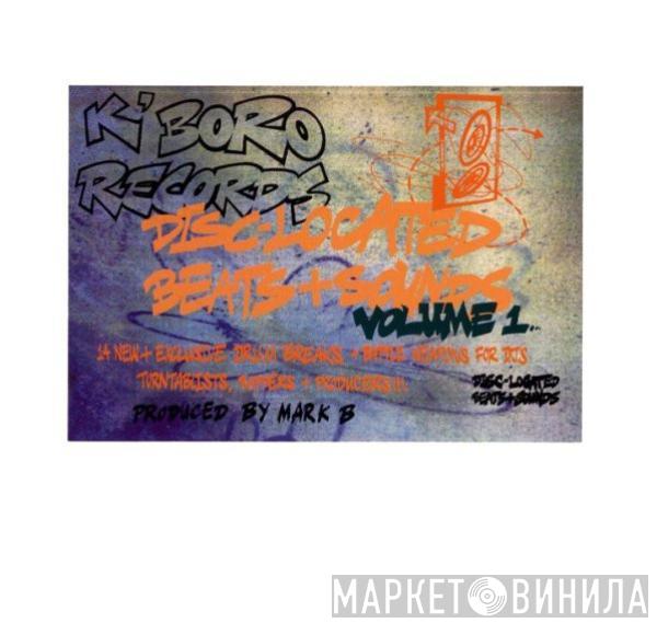 Mark B - Disc-Located Beats & Sounds - Volume 1
