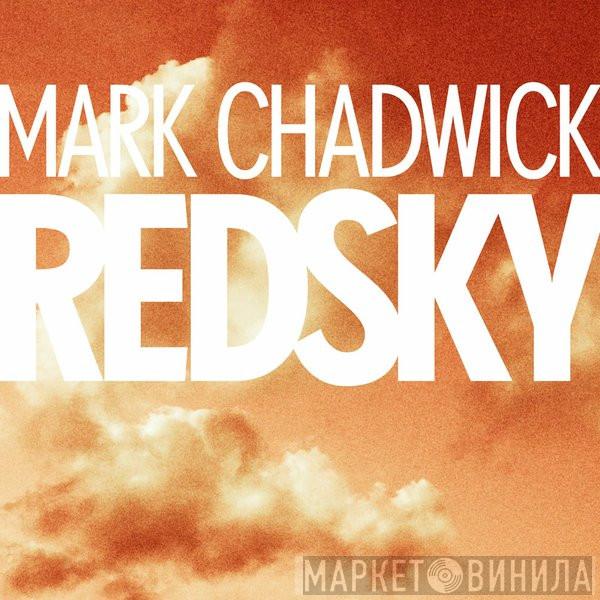 Mark Chadwick - Red Sky