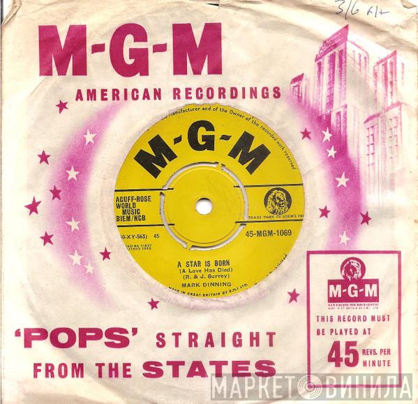  Mark Dinning  - A Star Is Born (A Love Has Died) / You Win Again