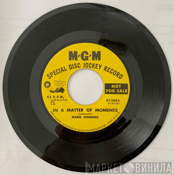  Mark Dinning  - In A Matter Of Moments / What Will My Mary Say
