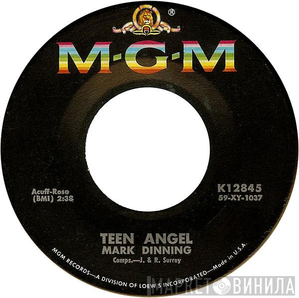  Mark Dinning  - Teen Angel / Bye Now Baby