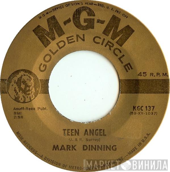  Mark Dinning  - Teen Angel / Bye Now Baby