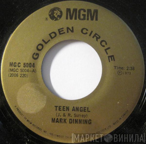  Mark Dinning  - Teen Angel / Bye Now Baby