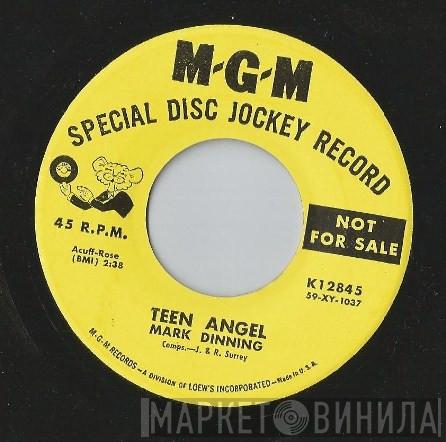 Mark Dinning - Teen Angel / Bye Now Baby