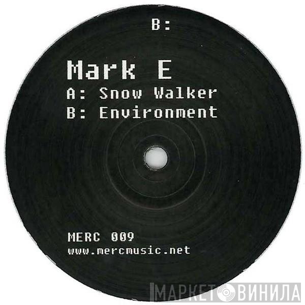 Mark E - Snow Walker