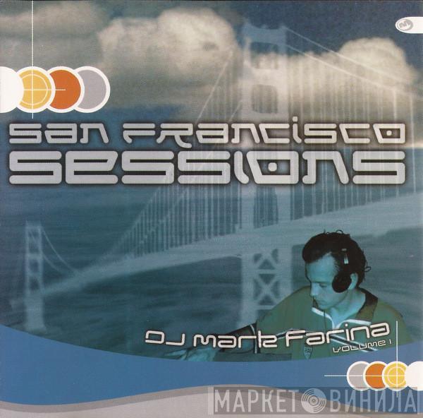  Mark Farina  - San Francisco Sessions Volume 1