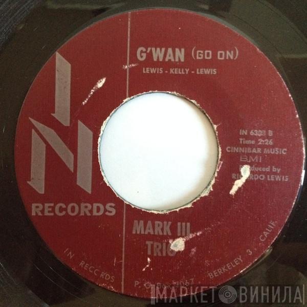  Mark III Trio  - Good Grease