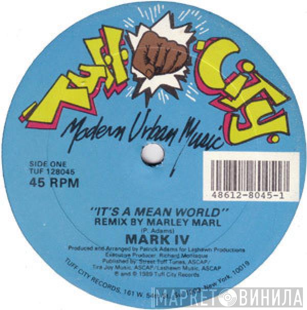 Mark IV - It's A Mean World (Remixes)