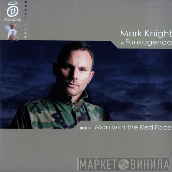  Mark Knight & Funkagenda  - Man With The Red Face