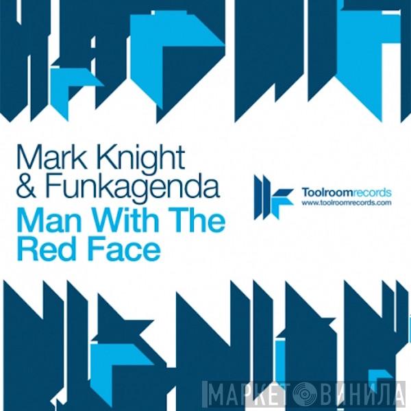  Mark Knight & Funkagenda  - Man With The Red Face