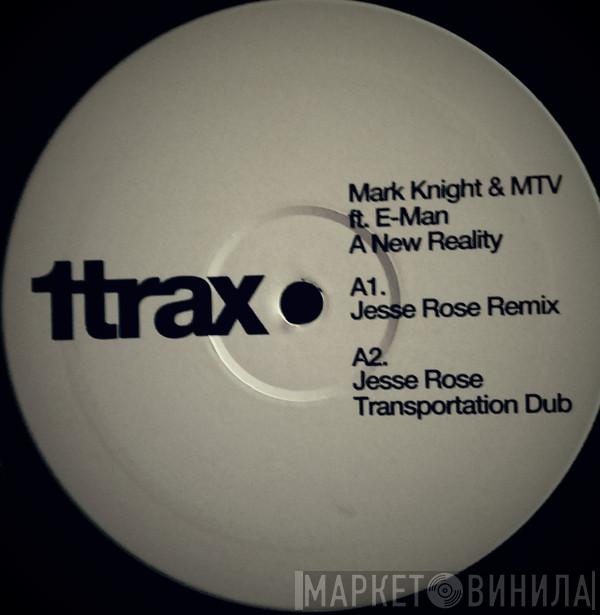 Mark Knight & Martijn ten Velden - A New Reality (Remixes)