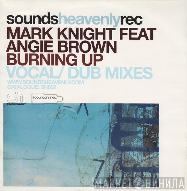 Mark Knight, Angie Brown - Burning Up