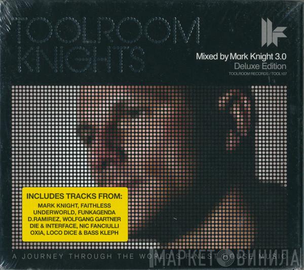 Mark Knight - Toolroom Knights 3.0