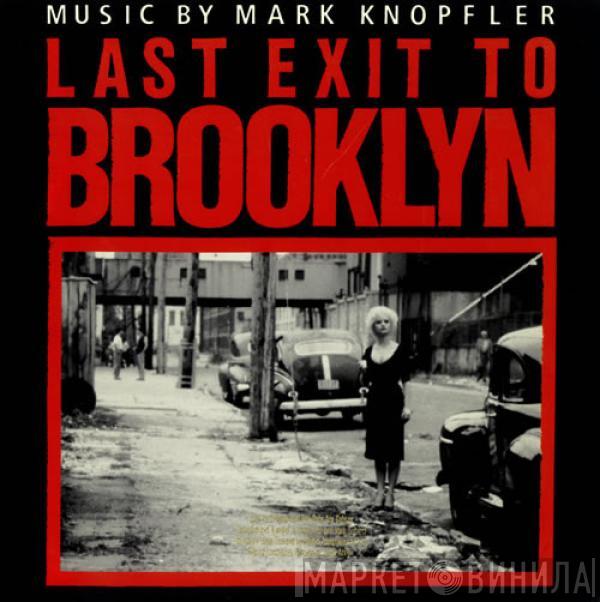 Mark Knopfler - Last Exit To Brooklyn