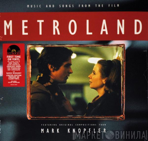 Mark Knopfler - Music And Songs From The Film Metroland