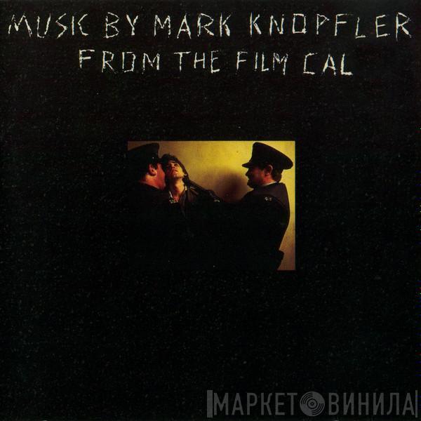  Mark Knopfler  - Music By Mark Knopfler From The Film Cal