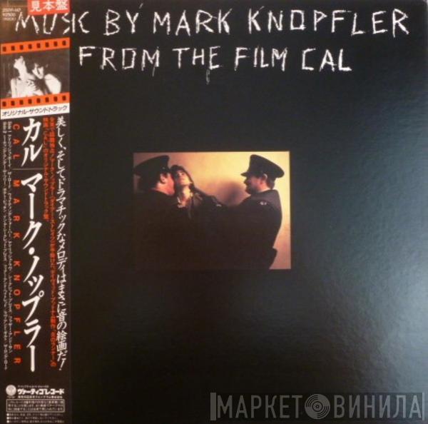  Mark Knopfler  - Music By Mark Knopfler From The Film Cal