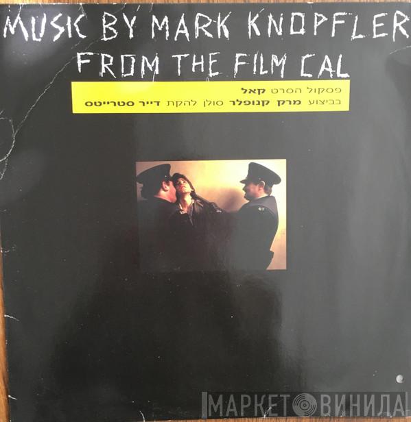 Mark Knopfler  - Music By Mark Knopfler From The Film Cal