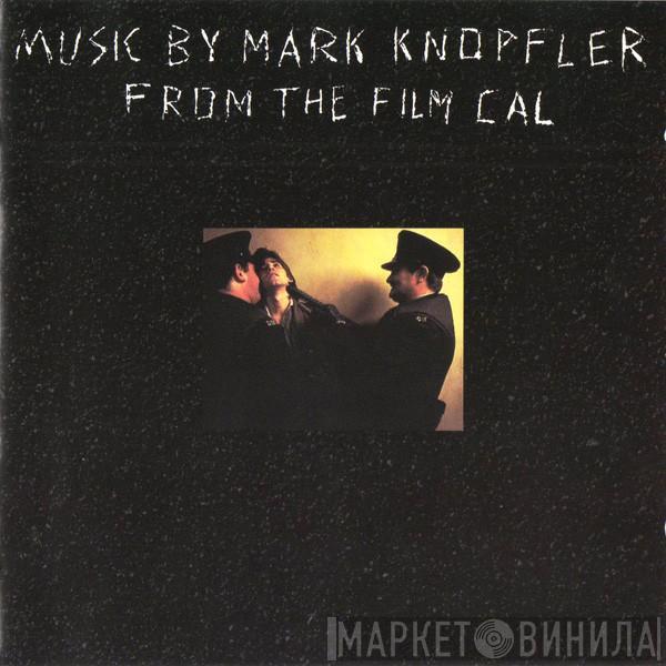 Mark Knopfler - Music By Mark Knopfler From The Film Cal