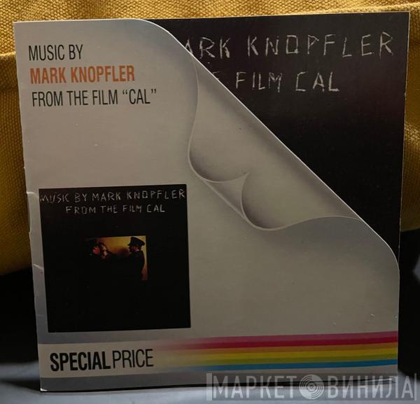  Mark Knopfler  - Music By Mark Knopfler From The Film Cal