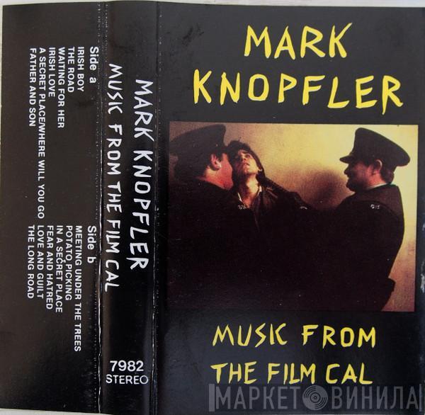  Mark Knopfler  - Music From The Film Cal
