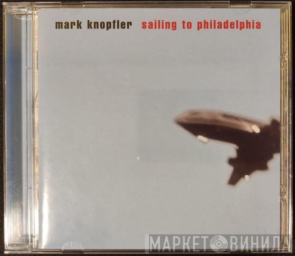  Mark Knopfler  - Sailing To Philadelphia