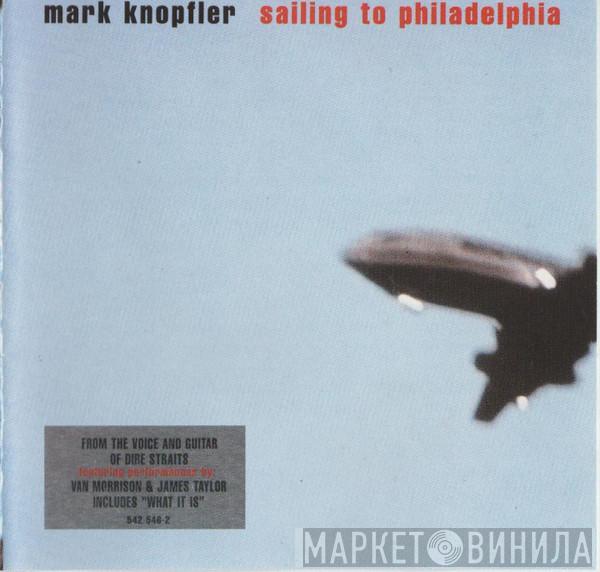  Mark Knopfler  - Sailing To Philadelphia