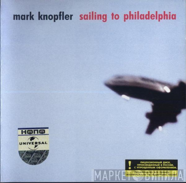  Mark Knopfler  - Sailing To Philadelphia