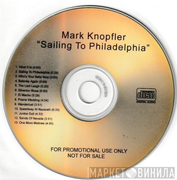  Mark Knopfler  - Sailing To Philadelphia