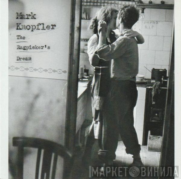  Mark Knopfler  - The Ragpicker's Dream