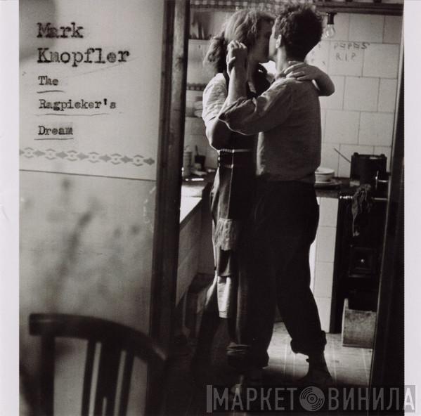  Mark Knopfler  - The Ragpicker's Dream