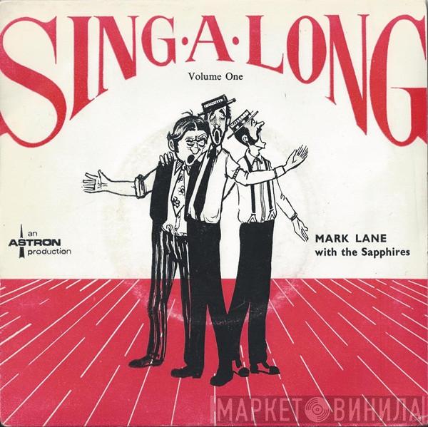 Mark Lane , The Sapphires  - Sing A Long Volume One