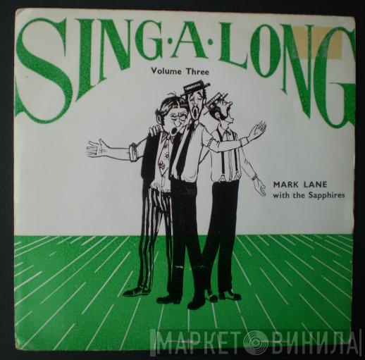 Mark Lane , The Sapphires  - Sing•A•Long - Volume Three