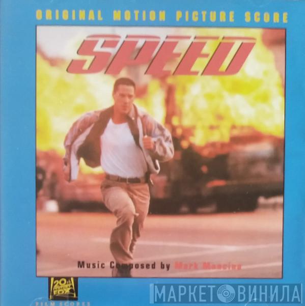  Mark Mancina  - Speed (Original Motion Picture Score)