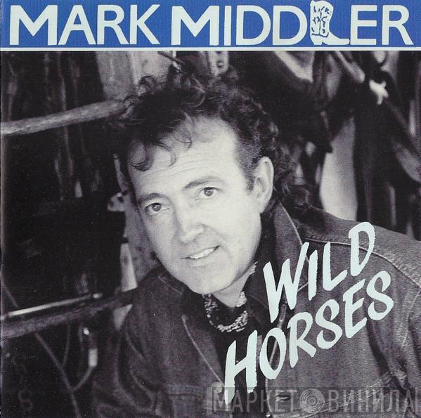 Mark Middler - Wild Horses