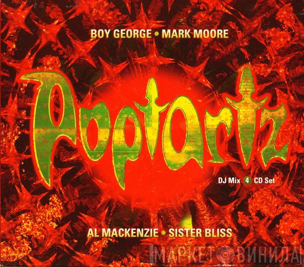 Mark Moore, Al Mackenzie, Boy George, Sister Bliss - Poptartz