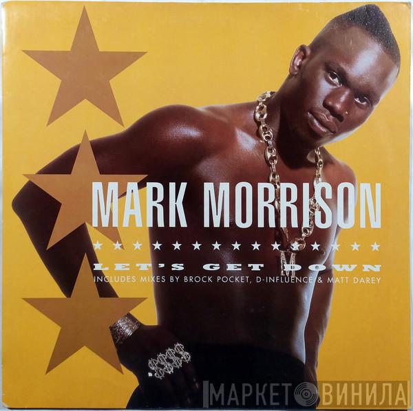 Mark Morrison - Let's Get Down