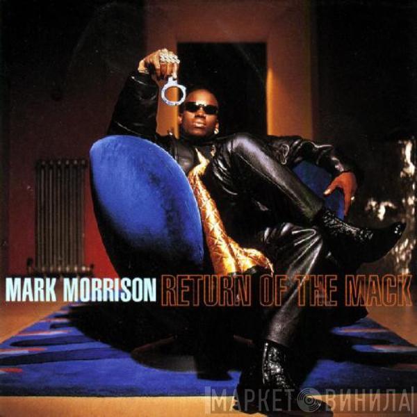  Mark Morrison  - Return Of The Mack