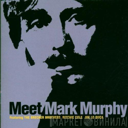 Mark Murphy - Meet Mark Murphy