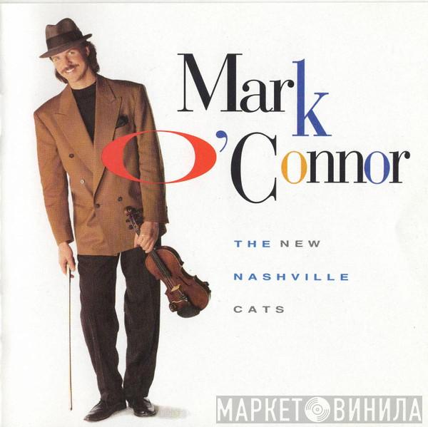 Mark O'Connor - The New Nashville Cats