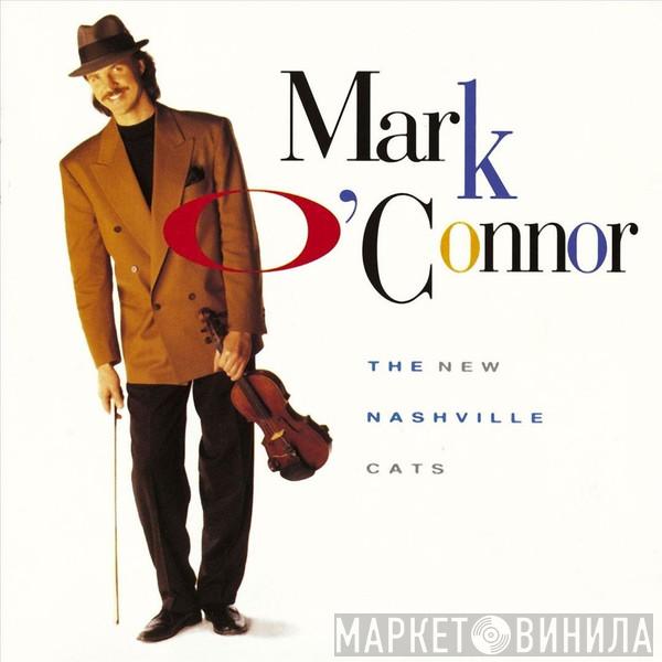 Mark O'Connor - The New Nashville Cats