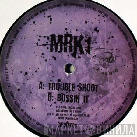  Mark One  - Trouble Shoot